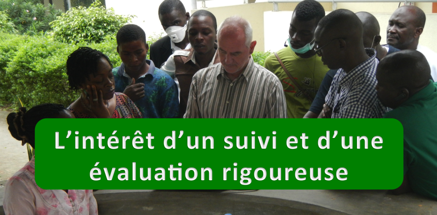 L’intérêt d’un suivi et d’une évaluation rigoureuse