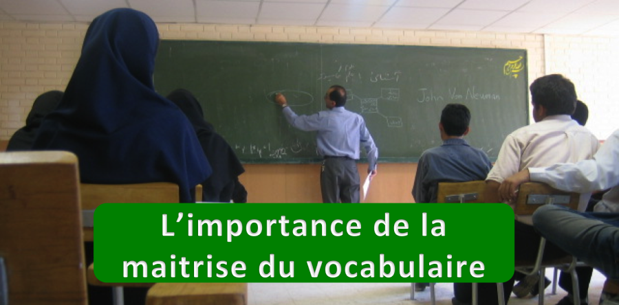 L’importance de la maitrise du vocabulaire