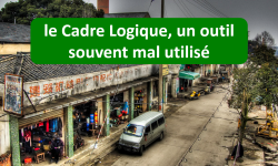 le Cadre Logique, un outil souvent mal utilisé