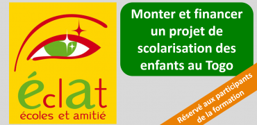 Protégé : ECLAT : Monter et financer un projet de scolarisation des enfants au Togo