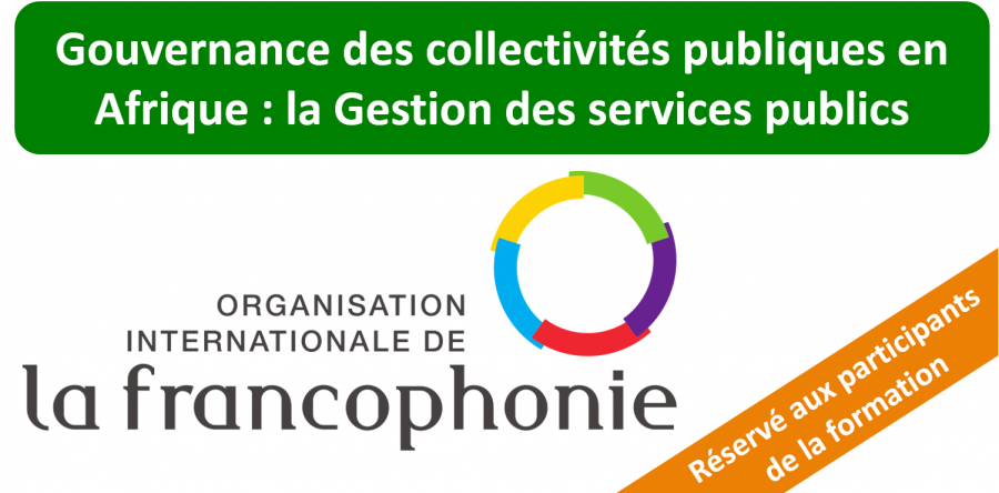Protégé : Gouvernance des collectivités publiques en Afrique : la Gestion des services publics locaux et régionaux