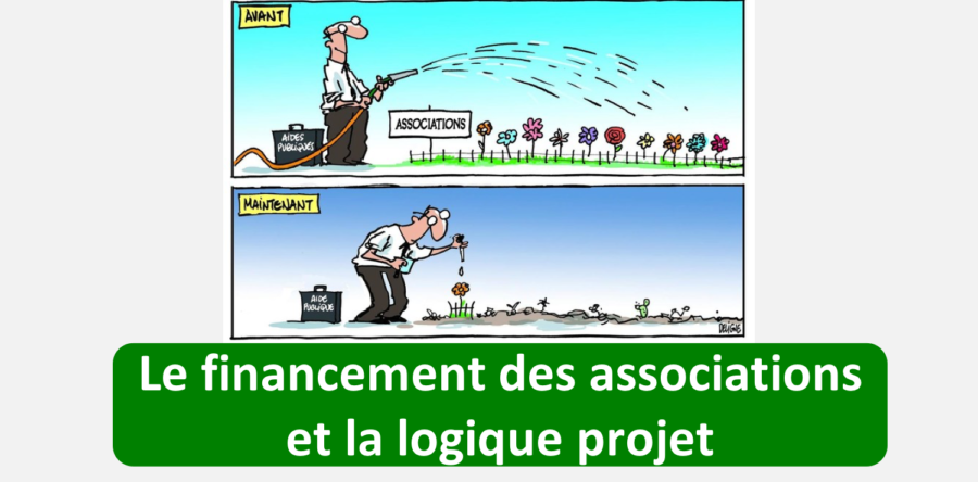 Le financement des associations et la logique projet
