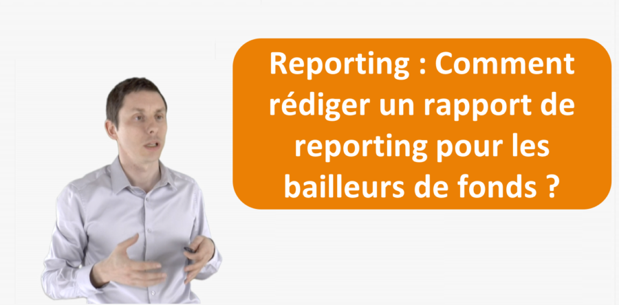 Protégé : Reporting : Comment rédiger un rapport de reporting pour les bailleurs de fonds ?