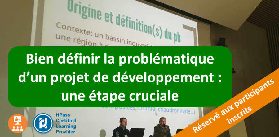Protégé : replay webinaire webinar- Bien définir la problématique d’un projet de développement : une étape cruciale