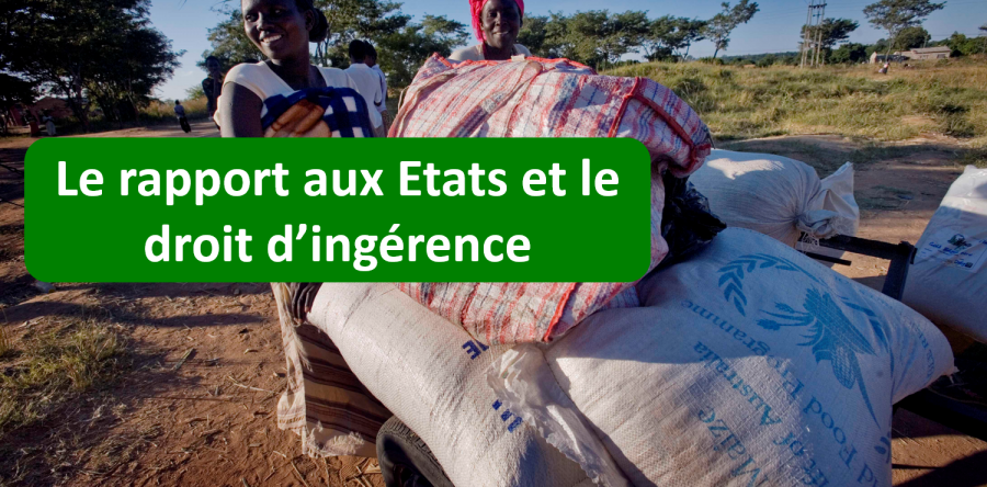 Le rapport aux Etats et le droit d’ingérence