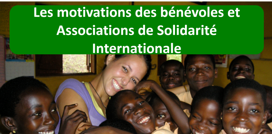 Les motivations des bénévoles et Associations de Solidarité Internationale