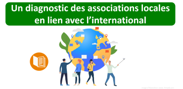Un diagnostic des associations locales en lien avec l’international